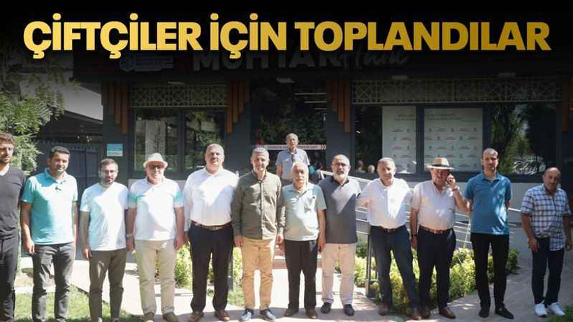 Çiftçiler için toplandılar